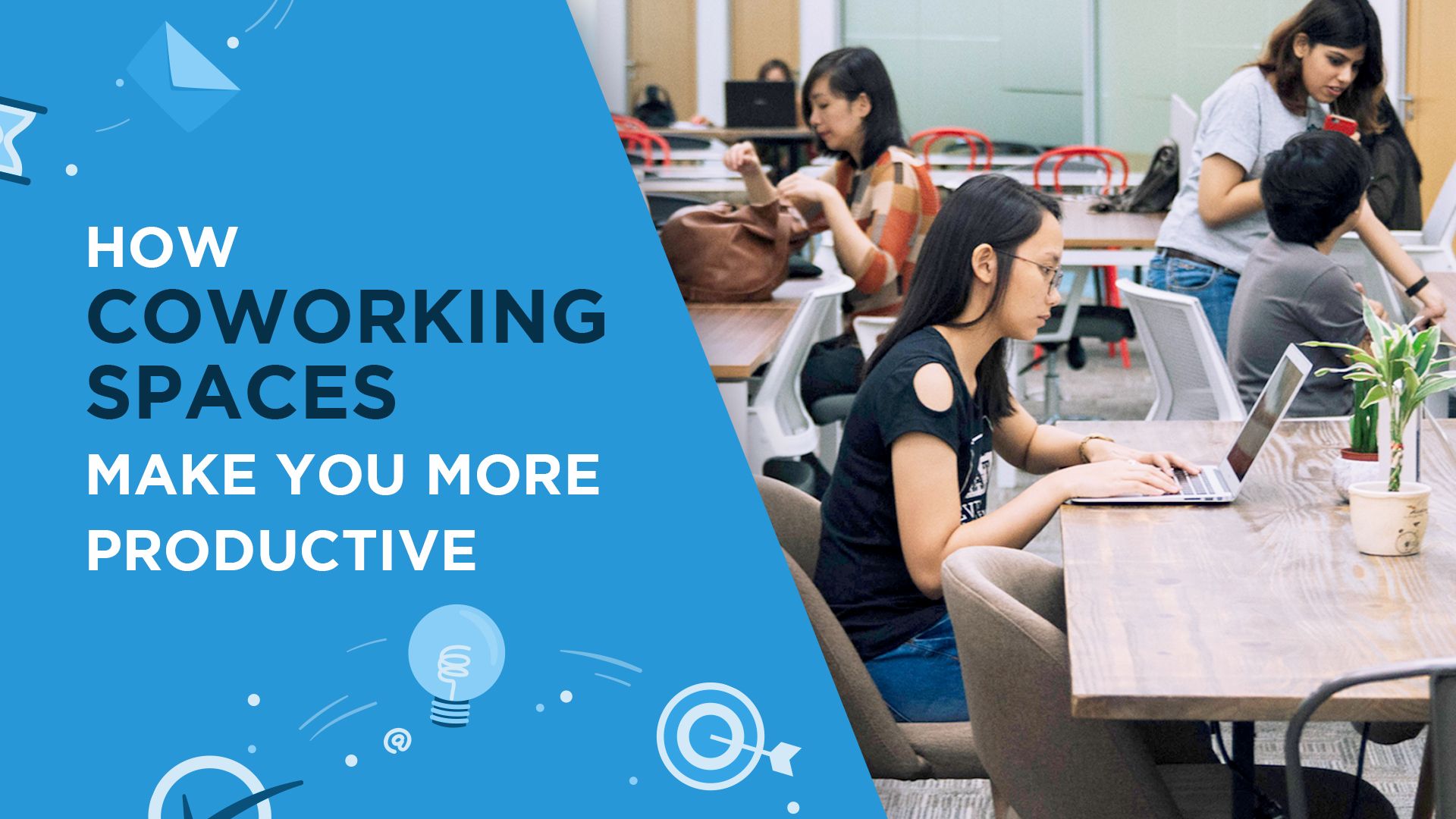 How Coworking Spaces Make You More Productive